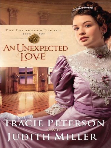 An Unexpected Love by Tracie Peterson