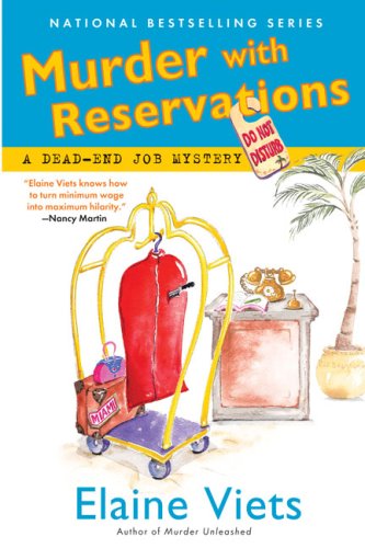 Murder with Reservations (Dead-End Job Mystery) by Elaine Viets