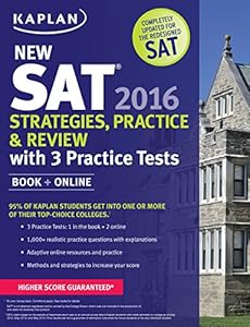 Kaplan New SAT 2016 Strategies, Practice and Review with 3 Practice Tests: Book   Online by Kaplan