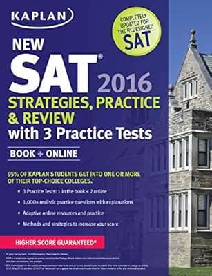 Kaplan New SAT 2016 Strategies, Practice and Review with 3 Practice Tests: Book   Online