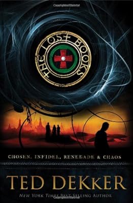 The Lost Books: Includes four complete novels?Chosen, Infidel, Renegade, and Chaos