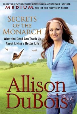 Secrets of the Monarch: What the Dead Can Teach Us About Living a Better Life