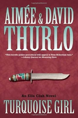 Turquoise Girl: An Ella Clah Novel (Ella Clah Novels)