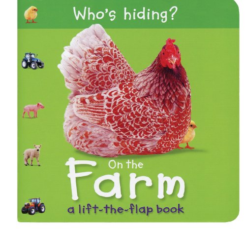 Who's Hiding? On the Farm: A Lift-the-Flap Book by Christiane Gunzi