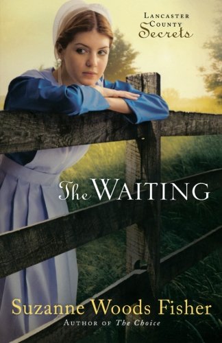 The Waiting: A Novel by Suzanne Woods Fisher