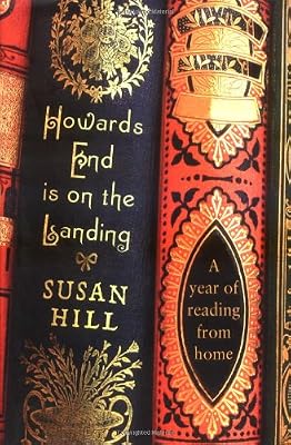 Howards End is on the Landing: A Year of Reading from Home