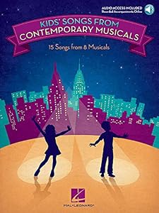 Kids' Songs from Contemporary Musicals: 16 Songs from 8 Musicals