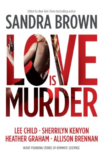 Love Is Murder by Sandra Brown