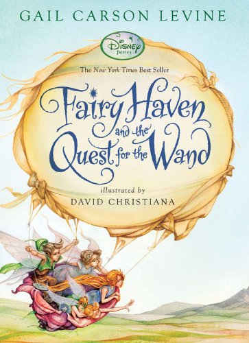 Fairy Haven and the Quest for the Wand by Gail Carson Levine
