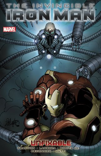 Invincible Iron Man, Vol. 8: Unfixable by Matt Fraction