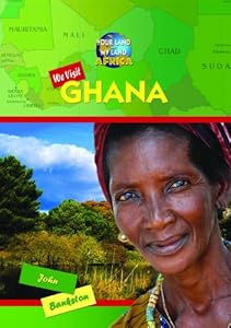 We Visit Ghana