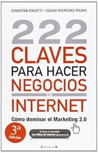222 claves para hacer negocios en internet by Sebastian Pincetti