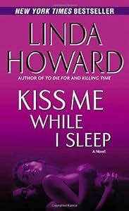 Kiss Me While I Sleep: A Novel