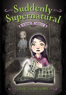 School Spirit (Suddenly Supernatural)