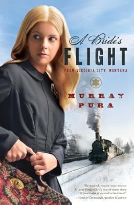 A Bride's Flight from Virginia City, Montana
