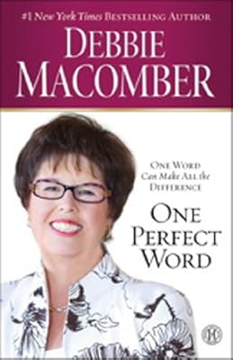 One Perfect Word: One Word Can Make All the Difference