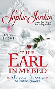The Earl in My Bed: A Forgotten Princesses Valentine Novella