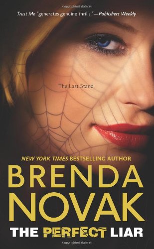 The Perfect Liar (The Last Stand) by Brenda Novak