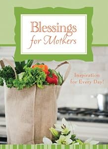 Blessings for Mothers by Janice Powell