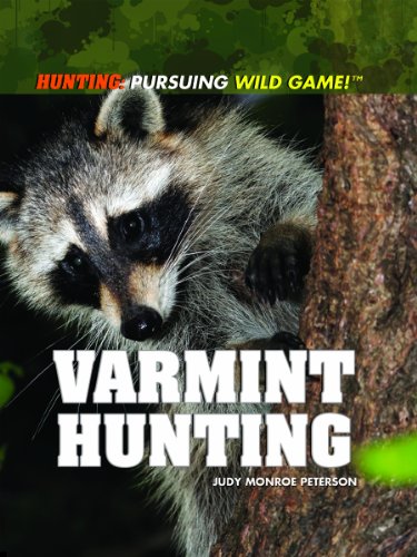 Varmint Hunting by Judy Monroe Peterson