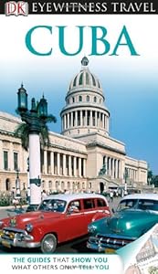 DK Eyewitness Travel Guide: Cuba