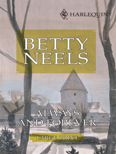 Always and Forever by Betty Neels