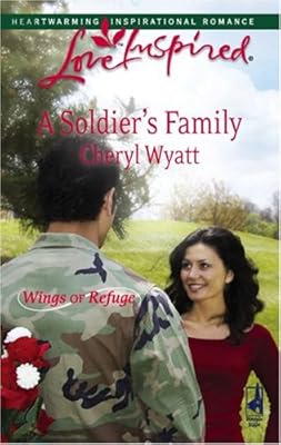 A Soldier's Family (Wings of Refuge)
