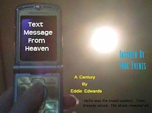 Text Message From Heaven by Eddie Edwards