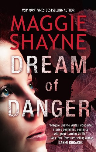 Dream of Danger (A Brown and De Luca Novel) by Maggie Shayne