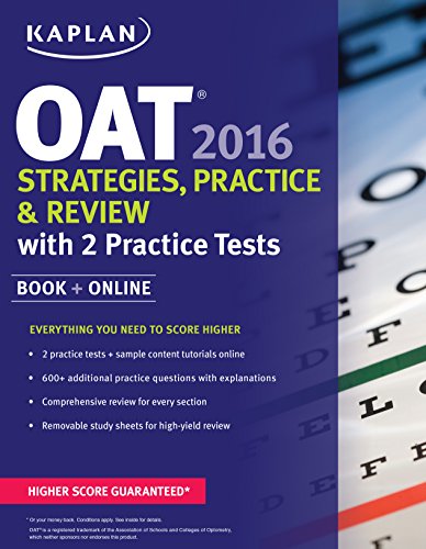 Kaplan OAT 2016 Strategies, Practice, and Review with 2 Practice Tests: Book + Online by Kaplan