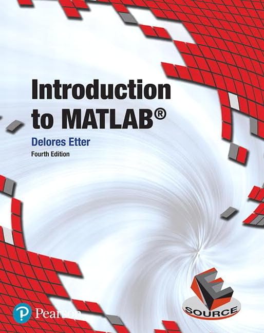 Introduction to MATLAB (Introductory Engineering) by Delores Etter