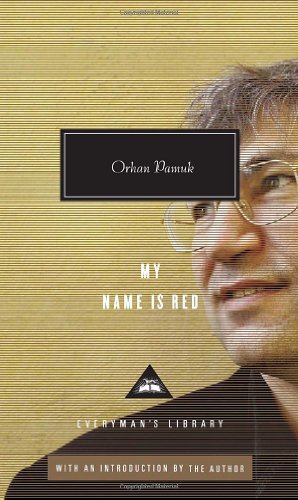 My Name Is Red by Orhan Pamuk