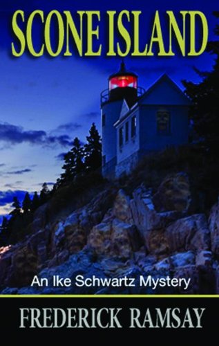 Scone Island: An Ike Schwartz Mystery by Frederick Ramsay