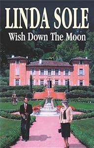 Wish Down the Moon (Country House Saga)