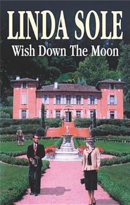 Wish Down the Moon (Country House Saga)