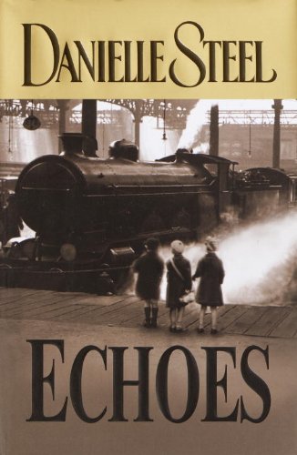 Echoes by Danielle Steel