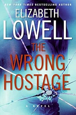 The Wrong Hostage: A Novel