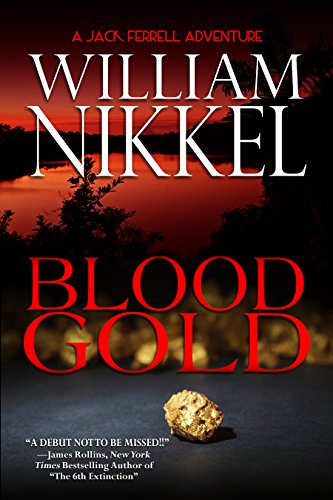 Blood Gold (Jack Ferrell Adventures Book 5)