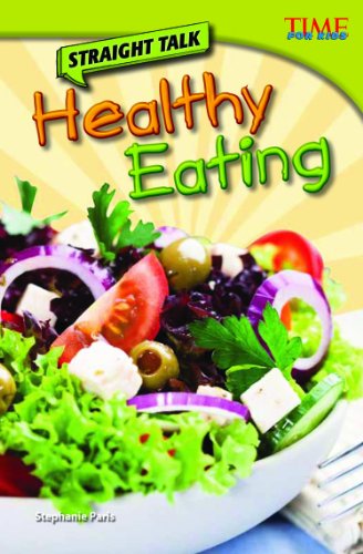 Straight Talk: The Truth About Food by Stephanie Paris
