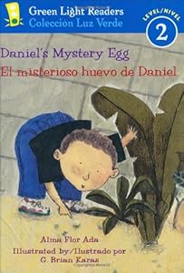 Daniel's Mystery Egg/El misterioso huevo de Daniel