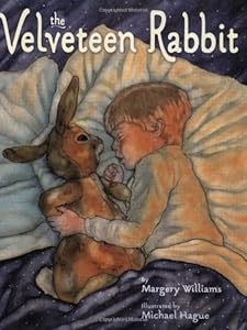 The Velveteen Rabbit: Or How Toys Become Real