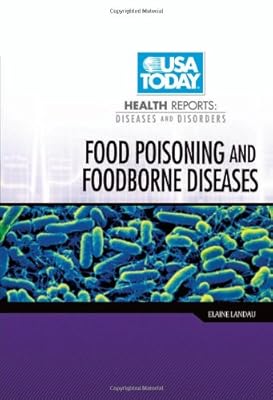 Food Poisoning and Foodborne Diseases