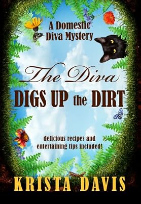 The Diva Digs up the Dirt