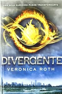 Divergente (Divergent Trilogy) (Spanish Edition)
