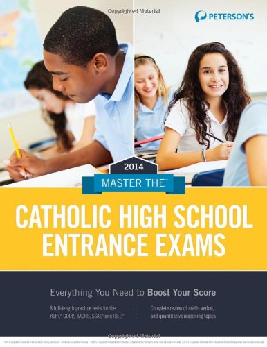 Master the Catholic High School Entrance Exams 2014 by Peterson's