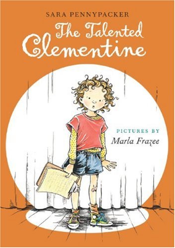 The Talented Clementine by Sara Pennypacker