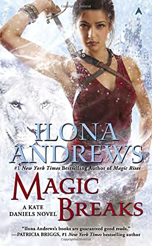 Magic Breaks by Ilona Andrews