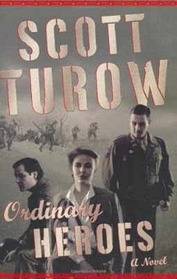 Ordinary Heroes: A Novel