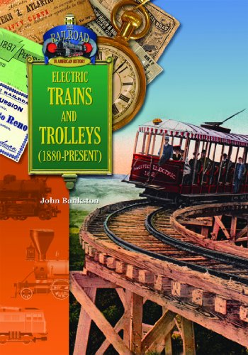 Electric Trains and Trolleys by John Bankston