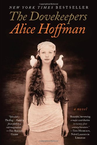 The Dovekeepers: A Novel by Alice Hoffman